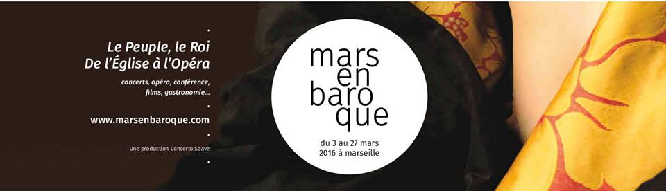Festival Mars en Baroque, du 3 au 27 mars 2016.